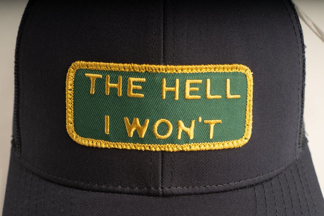 THE HELL I WON'T Blue Trucker hat