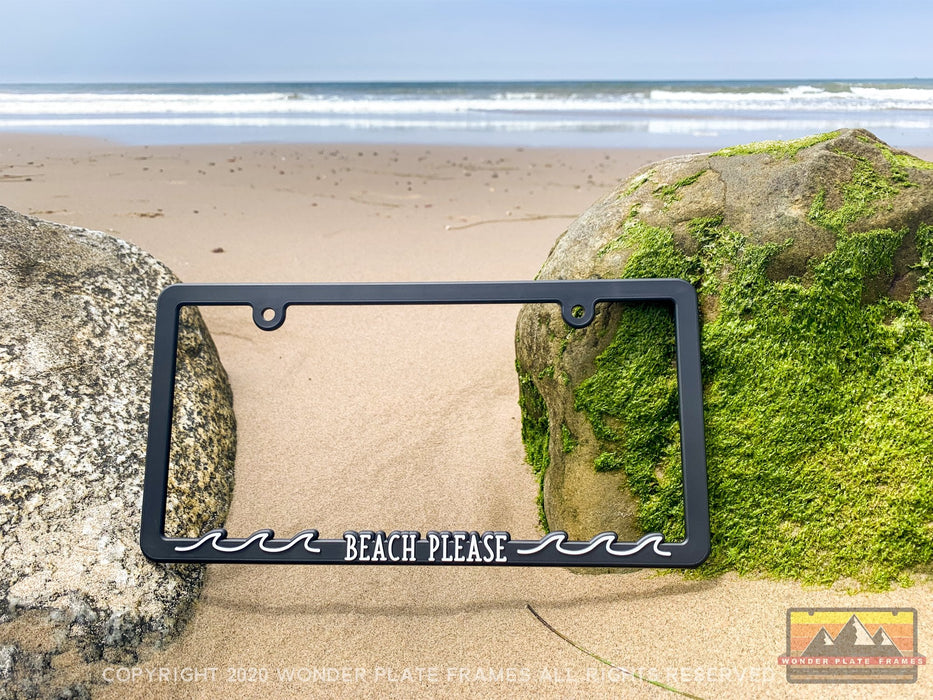 Beach Please License Plate Frame